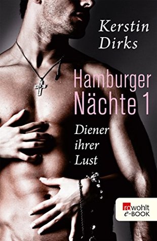 Hamburger Nächte: Diener ihrer Lust (German Edition)