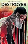 Victor LaValle's Destroyer #2 by Victor LaValle