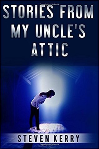 Stories from my Uncle's Attic