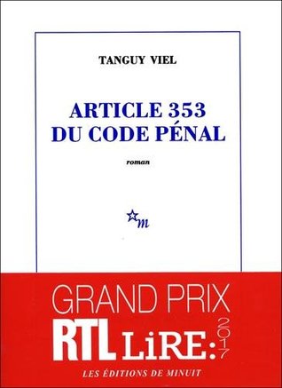 Article 353 Du Code Penal By Tanguy Viel