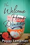 The Welcome Home Diner by Peggy Lampman