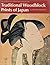 Traditional Woodblock Prints of Japan (Heibonsha Survey of Japanese Art, Volume 22) [Illustrated] [Hardcover]