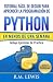 Python: Tutorial Fácil de Seguir Para Aprender la Programación de Python en Menos de una Semana: Con Ejercicios de Práctica (Spanish Edition)