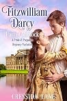 Fitzwilliam Darcy, Earl of Matlock