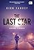 The Last Star - Bintang Terakhir (The 5th Wave, #3)