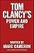 Tom Clancy's Power and Empire: INSPIRATION FOR THE THRILLING AMAZON PRIME SERIES JACK RYAN