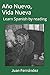 Learn Spanish With Stories: Año Nuevo, Vida Nueva
