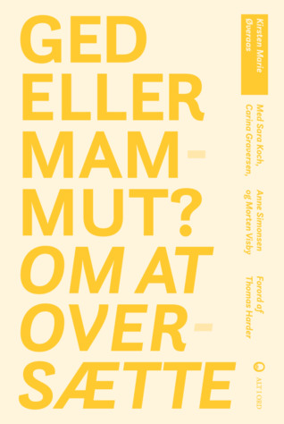 Ged eller mammut? Om at oversætte (Paperback)