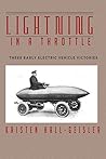 Lightning in a Throttle: Three Early Electric Vehicle Victories