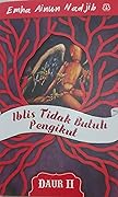 Iblis Tidak Butuh Pengikut