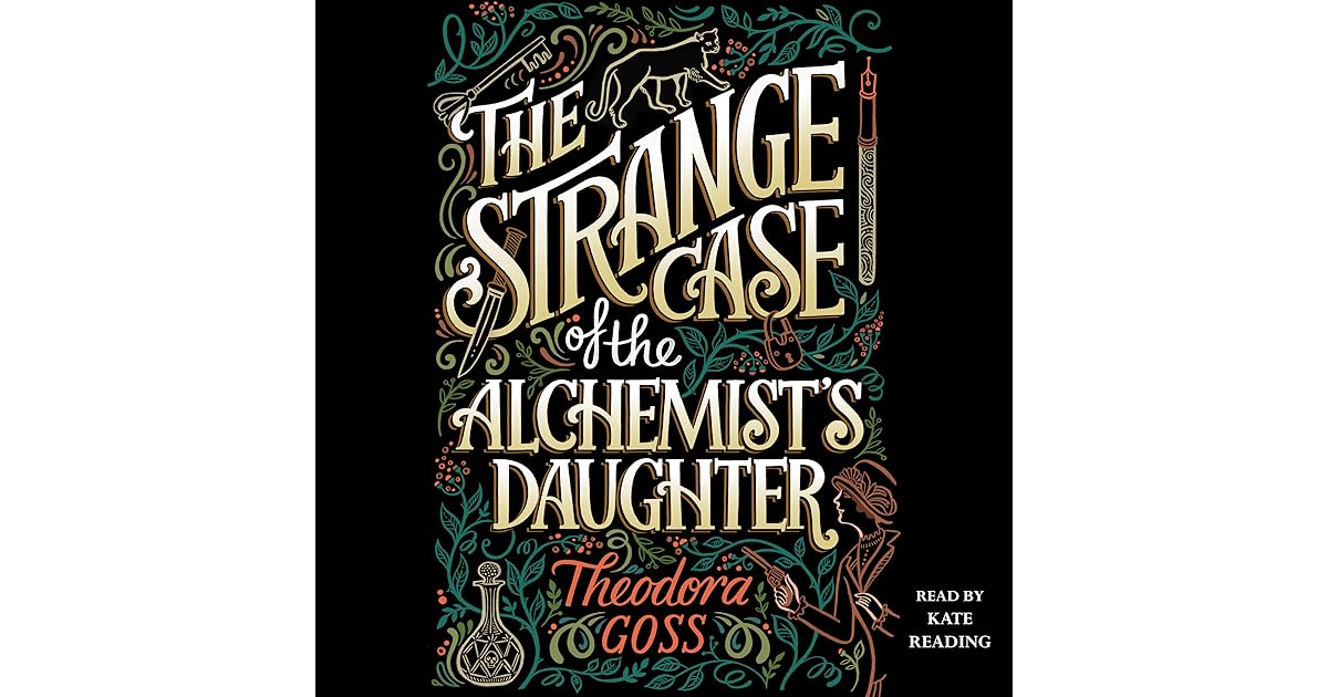 The Strange Case Of The Alchemist's Daughter www.goodreads.com