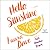 Hello, Sunshine
