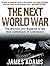 The Next World War: The War...