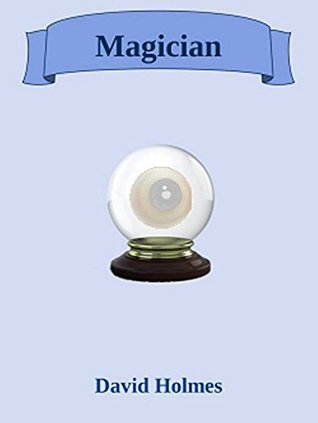 Magician (Kindle Edition)