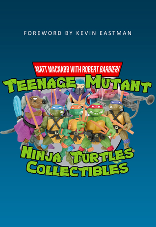 Teenage Mutant Ninja Turtles Collectibles (Paperback)