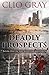 Deadly Prospects