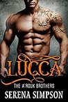 Lucca (The A'rouk Brothers #3) Lucca (The A'rouk Brothers #3)
