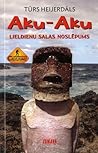Aku-Aku Lieldienu...
