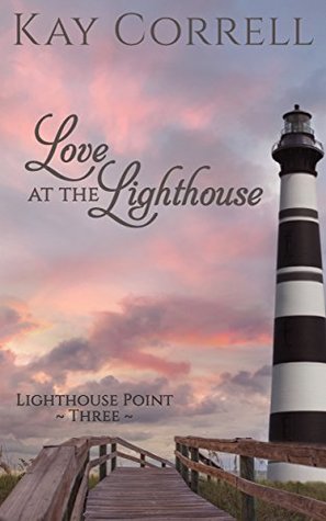 Love at the Lighthouse (Lighthouse Point #3)