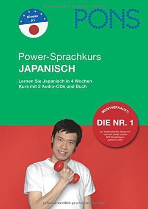 PONS Power-Sprachkurs Japanisch: Lernen Sie Japanisch in 4 Wochen. Buch mit 2 Audio-CDs
