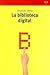 La Biblioteca digital