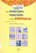 Los materiales especiales en las bibliotecas