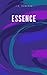 Essence