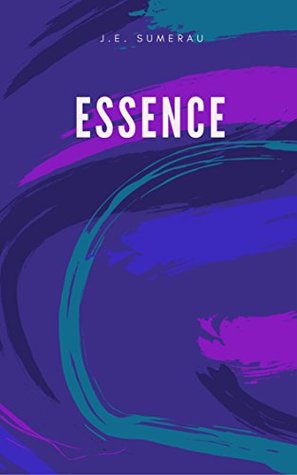 Essence (Kindle Edition)