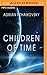 Children of Time (Children of Time #1)