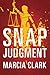 Snap Judgment