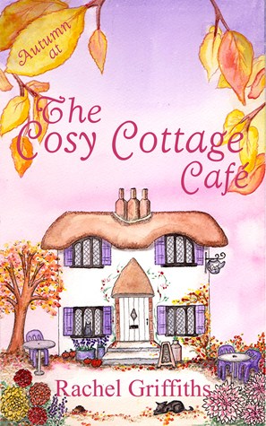 Autumn at The Cosy Cottage Cafe (The Cosy Cottage Cafe, #2)