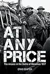 Book cover for At Any Price: The Anzacs in the Battle of Messines 1917