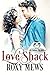 Love Shack (Tiny Houses, Big Hearts Book 1)