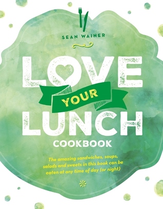 Love Your Lunch (Paperback)