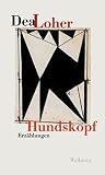 Hundskopf. Erzählungen Hundskopf. Erzählungen
