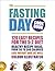 The Fasting Day Cookbook: 1...
