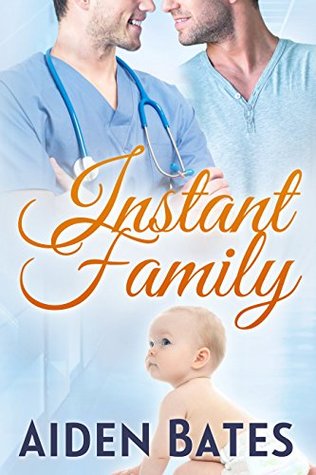 Instant Family (Silver Oak Medical Center, #5)