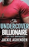 The Undercover Billionaire by Jackie Ashenden