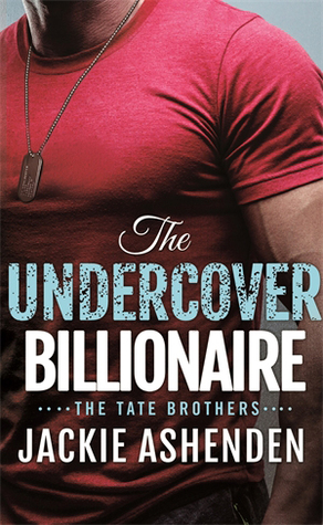 The Undercover Billionaire (Tate Brothers, #3)