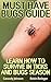 Must Have Bugs Guide by Cassedy Johnson