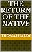 The Return of the Native