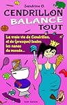 Cendrillon balance tout  by Sandrine O.