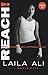 Reach! Finding Strength, Spirit and Personal Power by Laila Ali