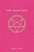 The Merciless (The Merciless, #1)