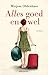 Alles goed en wel by Mirjam Oldenhave