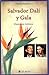 Salvador Dali y Gala by Patricia Espinosa Salvador Dali y Gala by Patricia Espinosa