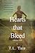 Hearts that Bleed