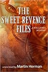 The Sweet Revenge Files (Will James Mysteries, #3)