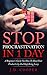 Stop Procrastination in 1 D...