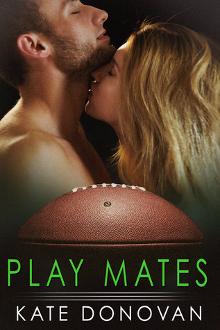 Play Mates (Play Makers #6)